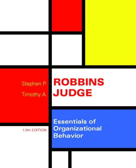 Essentials of Organizational Behavior 13th Edition