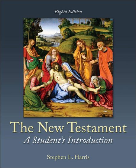 The New Testament: A Student's Introduction 8th Edition