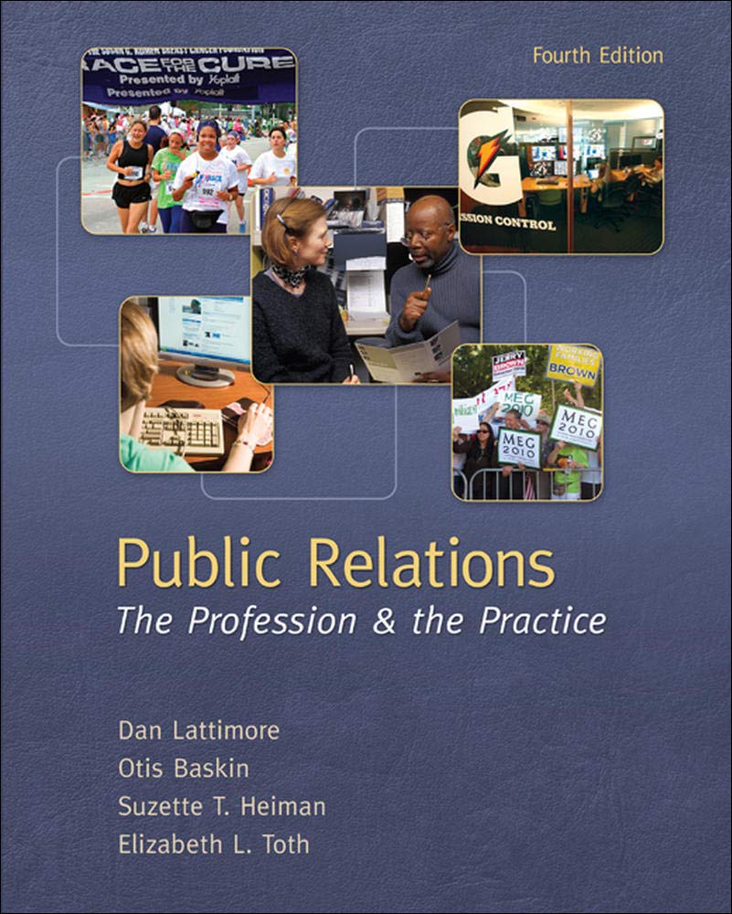 Public Relations: The Profession and the Practice 4th Edition