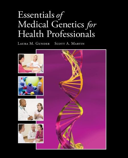 Essentials of Medical Genetics for Health Professionals 1st Edition