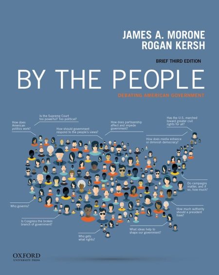 By the People: Debating American Government, Brief Edition 3rd Edition