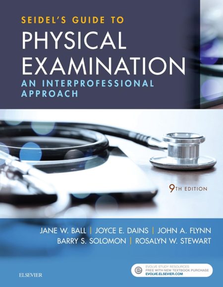 Seidel's Guide to Physical Examination: An Interprofessional Approach 9th Edition