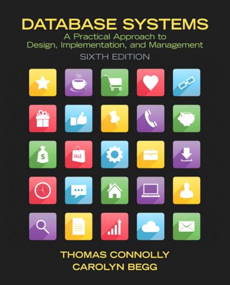 Database Systems: A Practical Approach to Design, Implementation, and Management 6th Edition