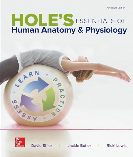Hole's Essentials of Human Anatomy & Physiology 13th Edition