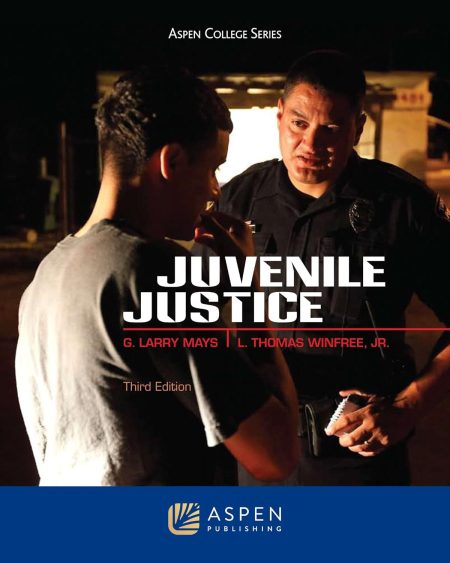 Juvenile Justice 3rd Edition