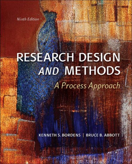 Research Design and Methods: A Process Approach 9th Edition
