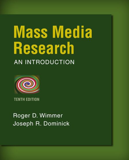 Mass Media Research: An Introduction 10th Edition