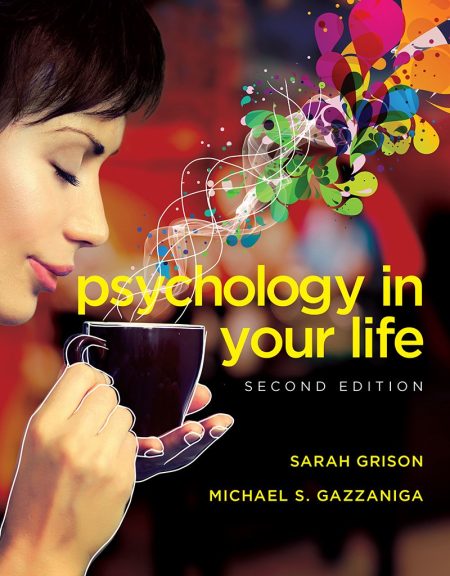 Psychology in Your Life 2nd Edition