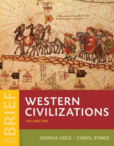Western Civilizations: Their History & Their Culture Brief 4th Edition