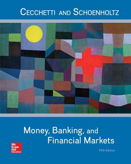 Money, Banking and Financial Markets 5th Edition