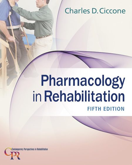 Pharmacology in Rehabilitation (Contemporary Perspectives in Rehabilitation) 5th Edition