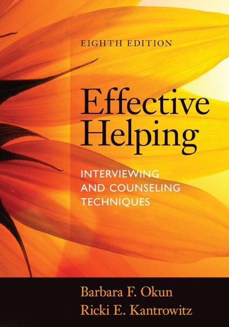 Effective Helping: Interviewing and Counseling Techniques 8th Edition