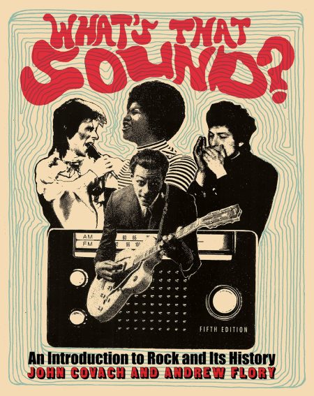 What's That Sound?: An Introduction to Rock and Its History 5th Edition