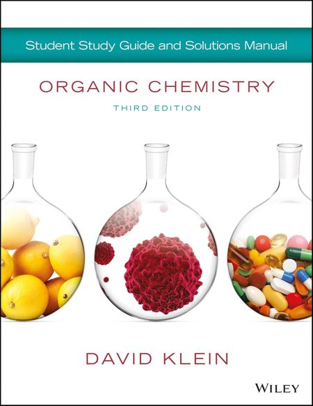 Organic Chemistry Student Study Guide and Solutions Manual 3rd Edition
