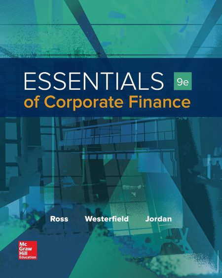 Essentials of Corporate Finance 9th Edition