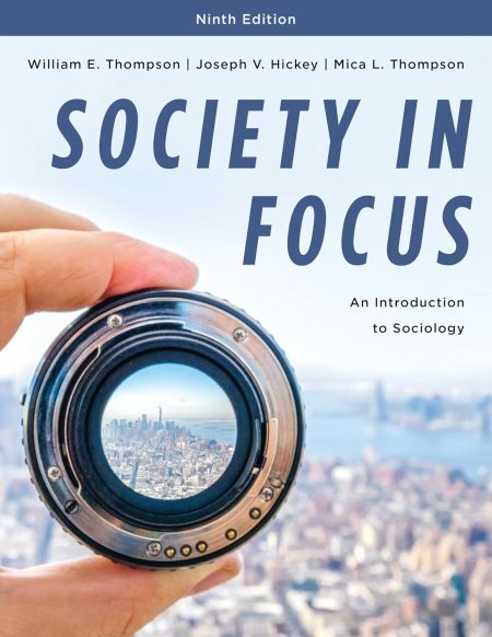 Society in Focus: An Introduction to Sociology 9th Edition