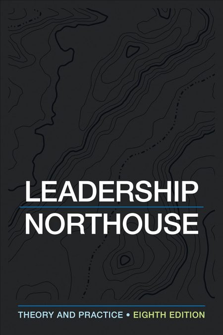 Leadership: Theory and Practice 8th Edition