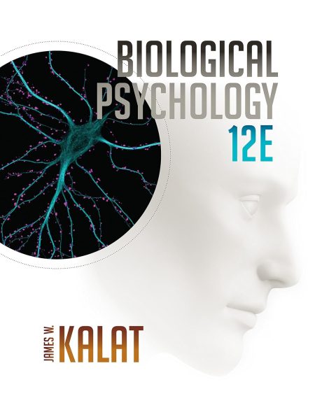 Biological Psychology 12th Edition