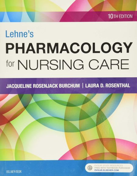 Lehne's Pharmacology for Nursing Care 10th Edition