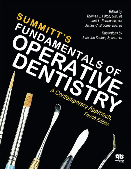 Summitt's Fundamentals of Operative Dentistry: A Contemporary Approach 4th Edition