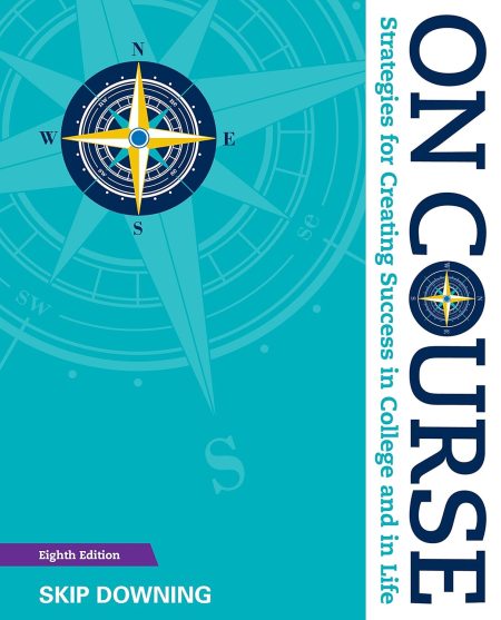 On Course: Strategies for Creating Success in College and in Life 8th Edition