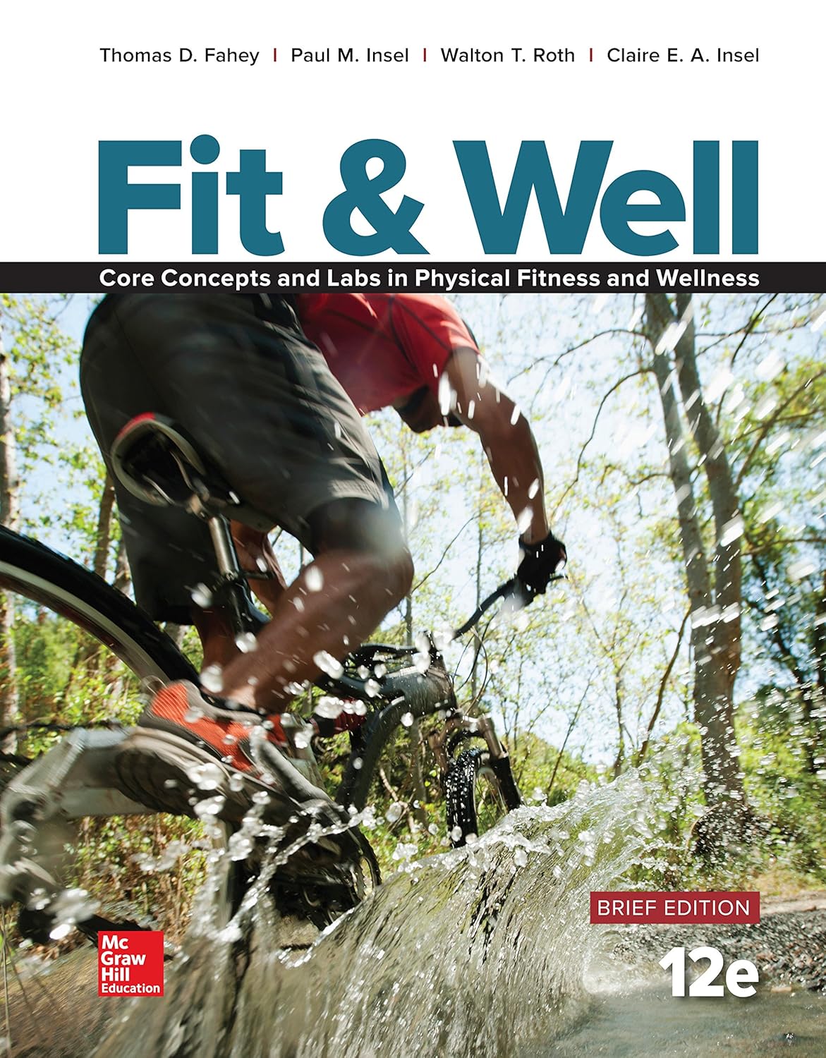 Fit & Well Brief Edition: Core Concepts and Labs in Physical Fitness and Wellness 12th Edition