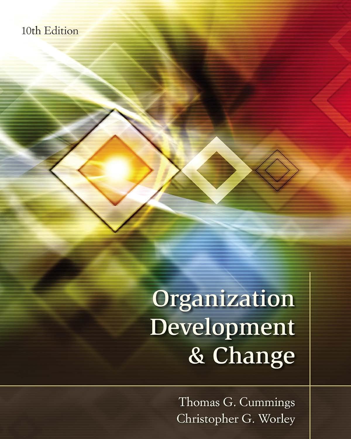 Organization Development and Change 10th Edition
