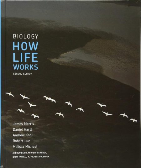Biology: How Life Works 2nd Edition
