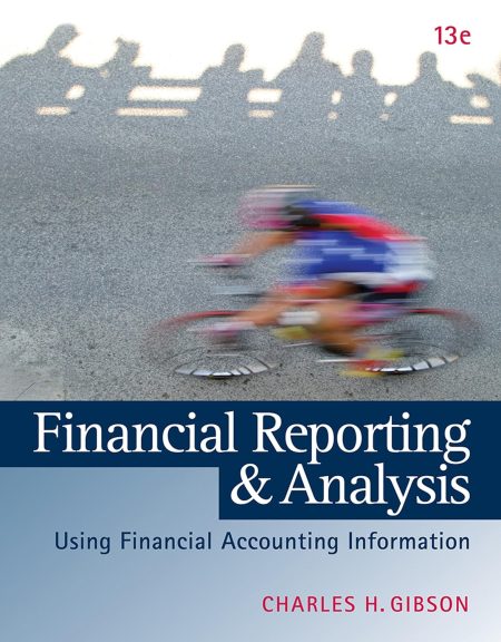 Financial Reporting and Analysis 13th Edition