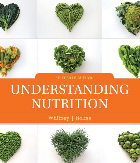 Understanding Nutrition 15th Edition