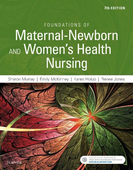 Foundations of Maternal-Newborn and Women's Health Nursing 7th Edition