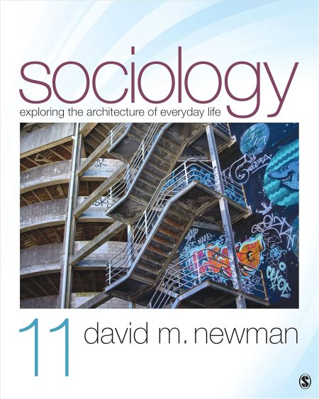 Sociology: Exploring the Architecture of Everyday Life 11th Edition