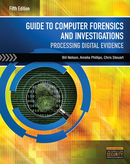 Guide to Computer Forensics and Investigations 5th Edition