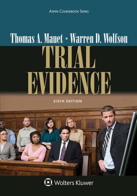 Trial Evidence 6th Edition
