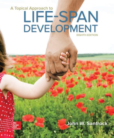 A Topical Approach to Life-Span Development 8th Edition