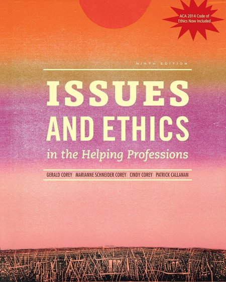Issues and Ethics in the Helping Professions 9th Edition