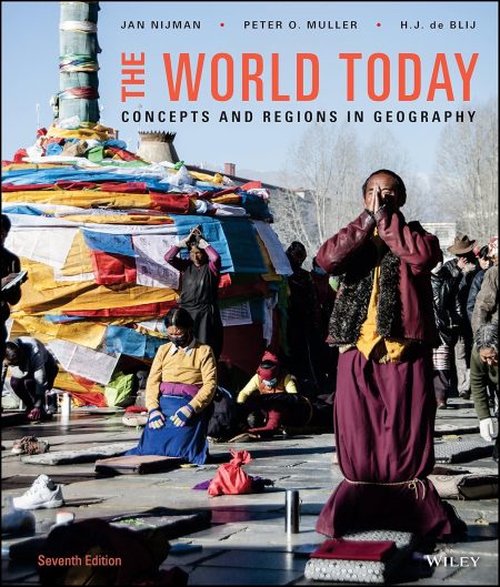 The World Today: Concepts and Regions in Geography 7th Edition
