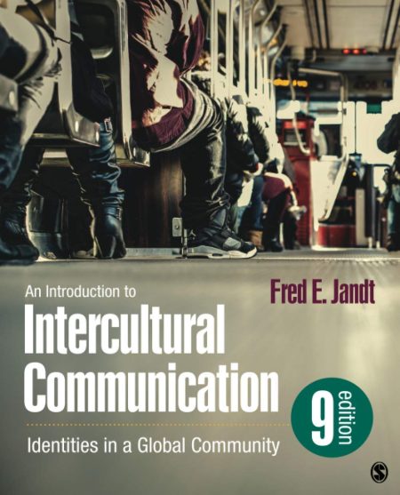 An Introduction to Intercultural Communication Identities in a Global Community 9th Edition