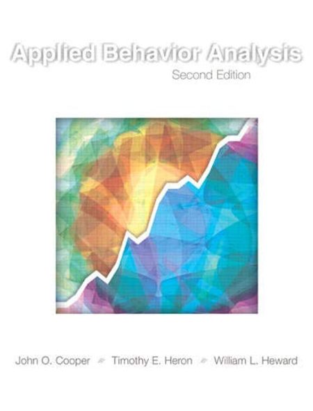 Applied Behavior Analysis 2nd Edition