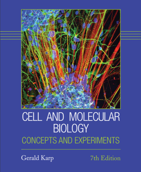 Cell and Molecular Biology: Concepts and Experiments 7th Edition