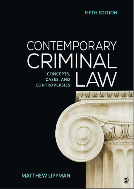 Contemporary Criminal Law: Concepts, Cases, and Controversies 5th Edition