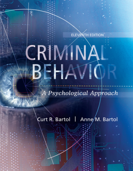Criminal Behavior: A Psychological Approach 11th Edition