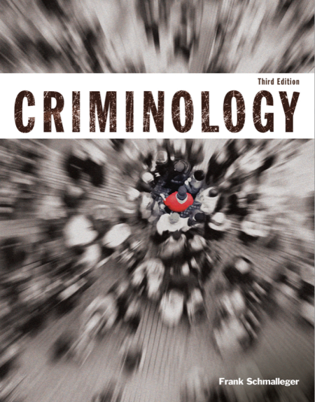 Criminology (Justice Series) (3rd Edition) Paperback – Big Book, January 1, 2015