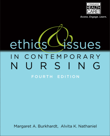Ethics and Issues in Contemporary Nursing 4th Edition