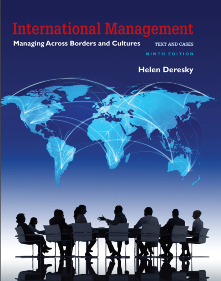 International Management: Managing Across Borders and Cultures, Text and Cases 9th Edition