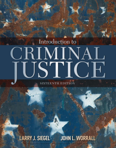 Introduction to Criminal Justice 16th Edition