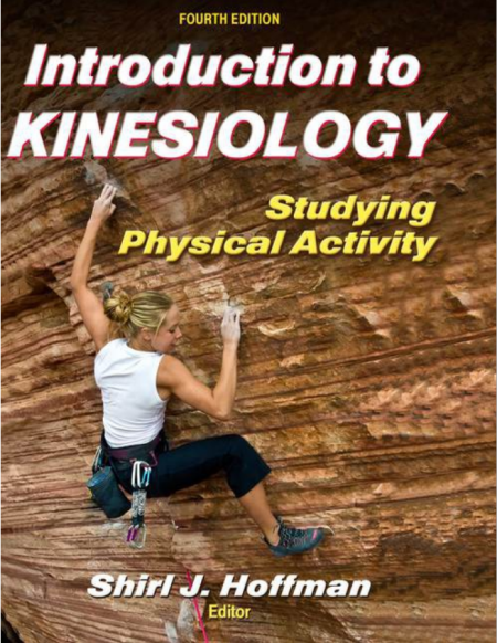 Introduction to Kinesiology Studying Physical Activity 4th Edition