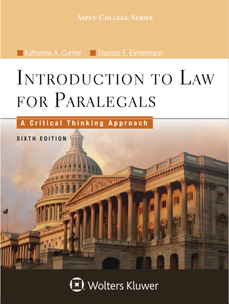 Introduction to Law for Paralegals: A Critical Thinking Approach 6th Edition