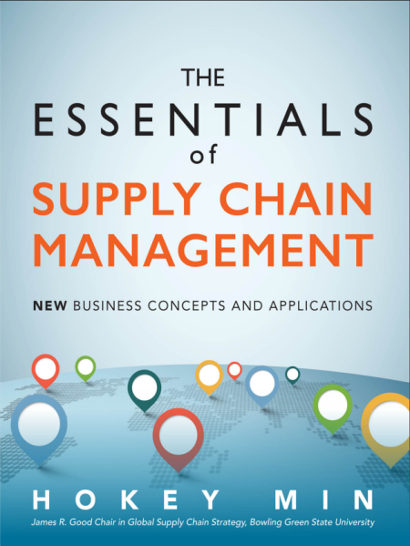 The Essentials of Supply Chain Management: New Business Concepts and Applications 1st Edition