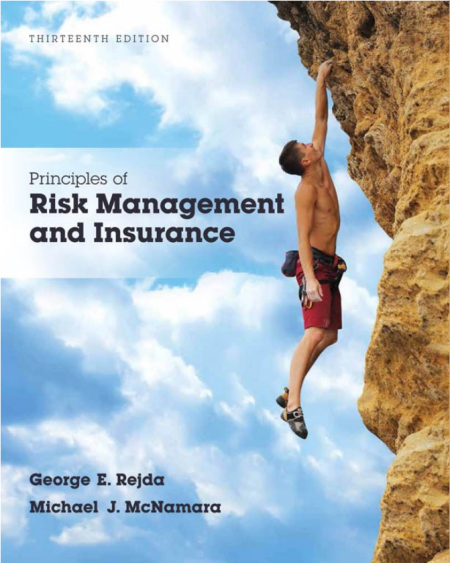 Principles of Risk Management and Insurance 13th Edition